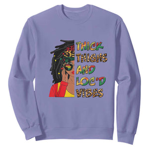 Black History Month Sweatshirt Thick Thighs And Locd Vibes Proud African Melanin Women TS02 Violet Printyourwear