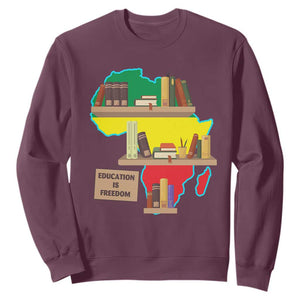 Black History Month Sweatshirt Educate Teach Black History Educated African American Pride TS02 Maroon Printyourwear