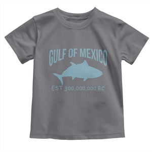 Gulf of Mexico Toddler T Shirt Est 300,000,000 BC Funny Tuna TS02 Charcoal Print Your Wear