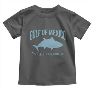 Gulf of Mexico Toddler T Shirt Est 300,000,000 BC Funny Tuna TS02 Dark Heather Print Your Wear
