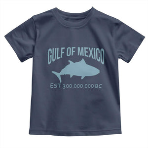Gulf of Mexico Toddler T Shirt Est 300,000,000 BC Funny Tuna TS02 Navy Print Your Wear