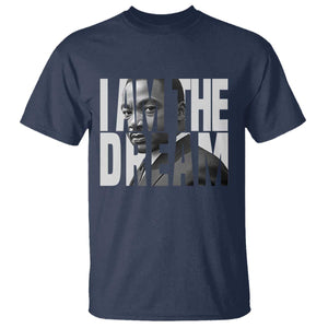 Martin Luther King MLK Day T Shirt I Am The Dream Black King Power Black History Month TS02 Navy Print Your Wear