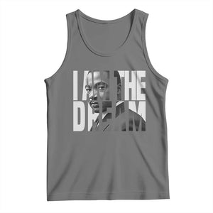 Martin Luther King MLK Day Tank Top I Am The Dream Black King Power Black History Month TS02 Black Heather Print Your Wear