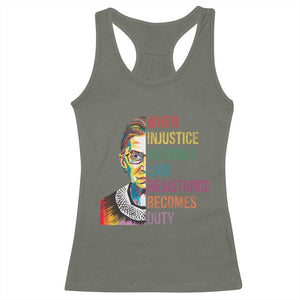 RBG Quote Racerback Tank Top When Injustice Becomes Law Resistance Becomes Duty TS02 Military Green Print Your Wear
