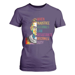 RBG Quote T Shirt For Women When Injustice Becomes Law Resistance Becomes Duty TS02 Purple Print Your Wear