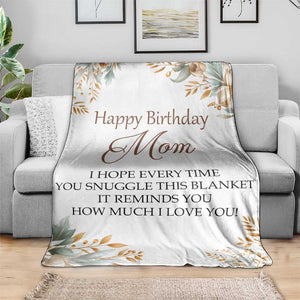 Happy Birthday Mom Floral Throw Blanket Loving Messages Gift for Mother's Day Birthday TS02 Print Your Wear