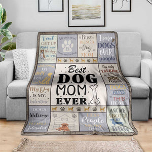 Best Dog Mom Ever Throw Blanket Funny Pet Mom Appreciation Dog Lover Gift TS02 Print Your Wear