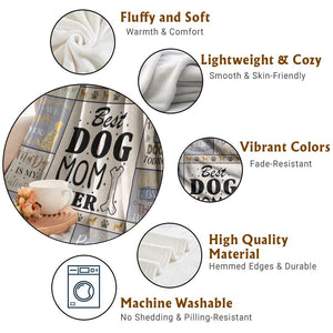 Best Dog Mom Ever Throw Blanket Funny Pet Mom Appreciation Dog Lover Gift TS02 Print Your Wear