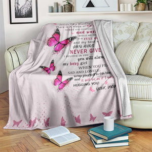 To My Daughter Butterflies Pink Throw Blanket Heartfelt Love Motivation Encouragement Gift from Mom Dad TS02 Print Your Wear
