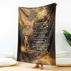 To My Son Lion Throw Blanket Heartfelt Love Motivation Encouragement Gift from Mom Dad TS02 Print Your Wear