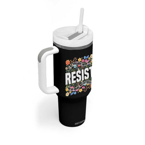 Floral Resist Tumbler With Handle Not My President Not My Voice Not My Values Not My Beliefs TS02 Print Your Wear