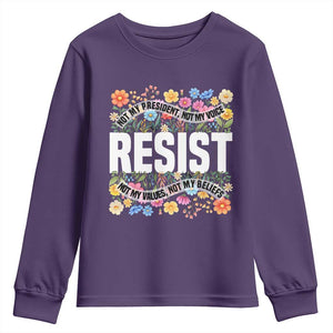 Floral Resist Youth Sweatshirt Not My President Not My Voice Not My Values Not My Beliefs TS02 Purple Print Your Wear