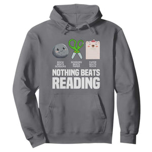 Nothing Beats Reading Hoodie Rock Paper Scissors Read Book Lovers TS02 Charcoal Print Your Wear