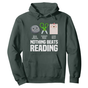Nothing Beats Reading Hoodie Rock Paper Scissors Read Book Lovers TS02 Dark Forest Green Print Your Wear