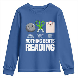 Nothing Beats Reading Youth Sweatshirt Rock Paper Scissors Read Book Lovers TS02 Royal Blue Print Your Wear