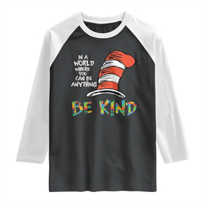 Autism Awareness Raglan Shirt Why Fit In When You Were Born To Stand Out Cat In Hat TS02 Black White Print Your Wear
