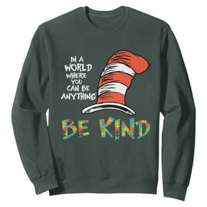 Autism Awareness Sweatshirt Why Fit In When You Were Born To Stand Out Cat In Hat TS02 Dark Forest Green Print Your Wear
