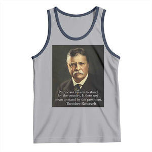 Theodore Teddy Roosevelt Patriotic Tank Top Patriotism Means To Stand By The Country TS02 Athletic Heather Navy Print Your Wear