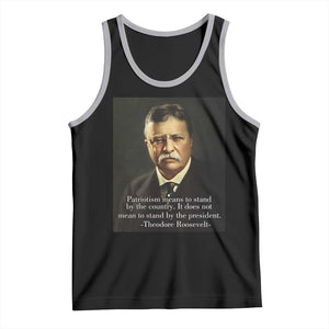 Theodore Teddy Roosevelt Patriotic Tank Top Patriotism Means To Stand By The Country TS02 Black Athletic Heather Print Your Wear
