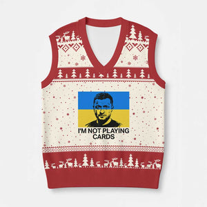 Im Not Playing Cards V-Neck Knit Sweater Vest Zelensky Trump Ukraine Flag TS02 Beige Red Print Your Wear
