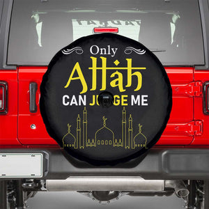 Only Allah Can Judge Me Spare Tire Cover Islamic Muslim Ramadan Eid TS02 Black Print Your Wear