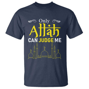 Only Allah Can Judge Me T Shirt Islamic Muslim Ramadan Eid TS02 Navy Print Your Wear