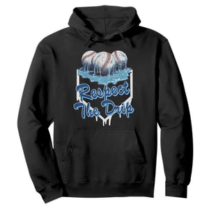 Respect The Drip Baseball Hoodie Driping Ice Cream Sport Lover TS02 Black Print Your Wear