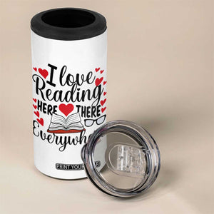 I Love Reading Here There Anywhere 4 in 1 Can Cooler Tumbler Reading Month Across America TS02 Print Your Wear