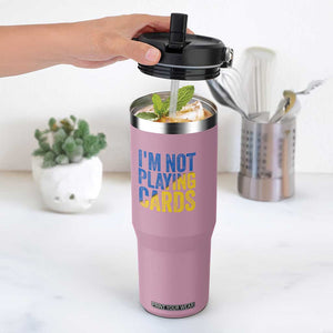 Zelensky I'm Not Playing Cards Flip Straw Tumbler TS02 One Size: 30 oz Light Pink Print Your Wear