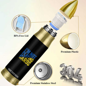 Zelensky I'm Not Playing Cards Bullet Tumbler TS02 Print Your Wear