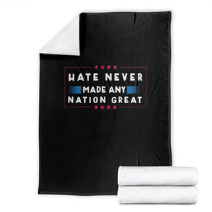 Hate Never Made Any Nation Great Throw Blanket TS02 Black Print Your Wear
