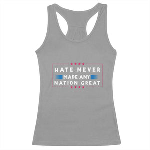Hate Never Made Any Nation Great Racerback Tank Top TS02 Sport Gray Print Your Wear