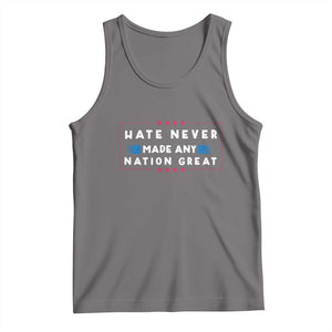 Hate Never Made Any Nation Great Tank Top TS02 Deep Heather Print Your Wear