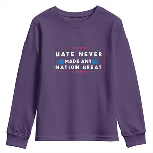 Hate Never Made Any Nation Great Youth Sweatshirt TS02 Purple Print Your Wear