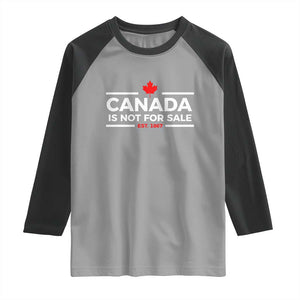 Canada Is Not For Sale Est. 1867 Raglan Shirt TS02 Sport Gray Black Print Your Wear