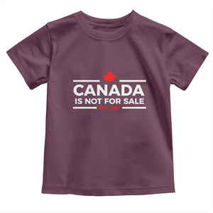 Canada Is Not For Sale Est. 1867 Toddler T Shirt TS02 Maroon Print Your Wear