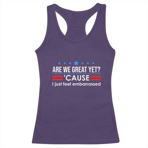 Are We Great Yet I Just Feel Embarrassed Racerback Tank Top Political Satire Stars and Stripes TS02 Purple Print Your Wear