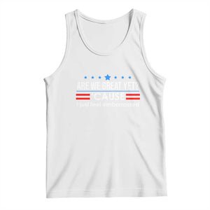 Are We Great Yet I Just Feel Embarrassed Tank Top Political Satire Stars and Stripes TS02 White Print Your Wear