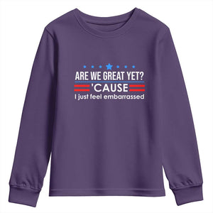 Are We Great Yet I Just Feel Embarrassed Youth Sweatshirt Political Satire Stars and Stripes TS02 Purple Print Your Wear