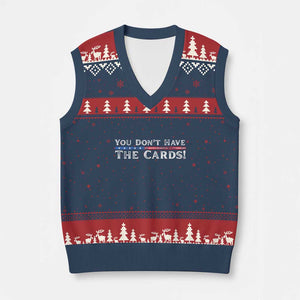 You Dont Have The Cards V-Neck Knit Sweater Vest Trump Saying Stars and Stripes TS02 Navy Red Print Your Wear