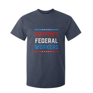 Support Federal Workers T Shirt For Kid Patriotic Protect Defend Employee Solidarity TS02 Navy Print Your Wear