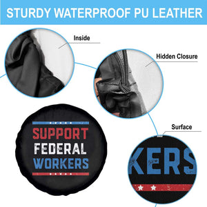 Support Federal Workers Spare Tire Cover Patriotic Protect Defend Employee Solidarity TS02 Print Your Wear