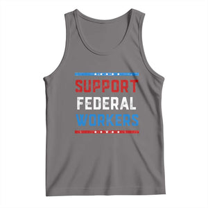 Support Federal Workers Tank Top Patriotic Protect Defend Employee Solidarity TS02 Deep Heather Print Your Wear