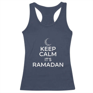 Keep Calm It's Ramadan Racerback Tank Top Kareem Eid Mubarek Islamic Muslims TS02 Navy Print Your Wear