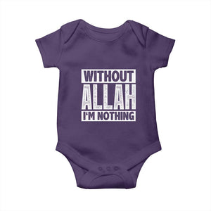 Islam Muslim Baby Onesie Without Allah I'm Nothing TS02 Purple Print Your Wear