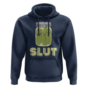 Funny Pickle Hoodie Sarcastic Pickle Slut Pickle Joke A Girl Who Loves Canned Pickles Cucumber TS02 Navy Print Your Wear