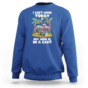 Funny Fishing Sweatshirt I Can't Work Today My Arm Is In A Cast Fishing Skeleton Fishing Gag Gift for Men Fishermen TS02 Royal Blue Print Your Wear