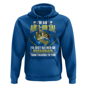 Funny Fishing Hoodie I'm Not Anti-Social I'd Just Rather Be Fishing Than Talking To You Funny Fisherman Fishing Gag Gift for Men Women Angler TS02 Royal Blue Print Your Wear