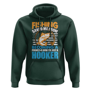 Funny Fishing Hoodie Fishing Save Me Now I'm Just A Hooker Funny American Fisherman Fishing Gift For Men Women Fisherman TS02 Dark Forest Green Print Your Wear