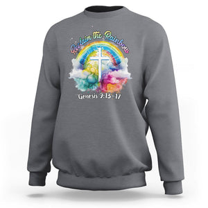 God's Promise Sweatshirt Reclaim The Rainbow Genesis 9:13-17 TS02 Charcoal Printyourwear